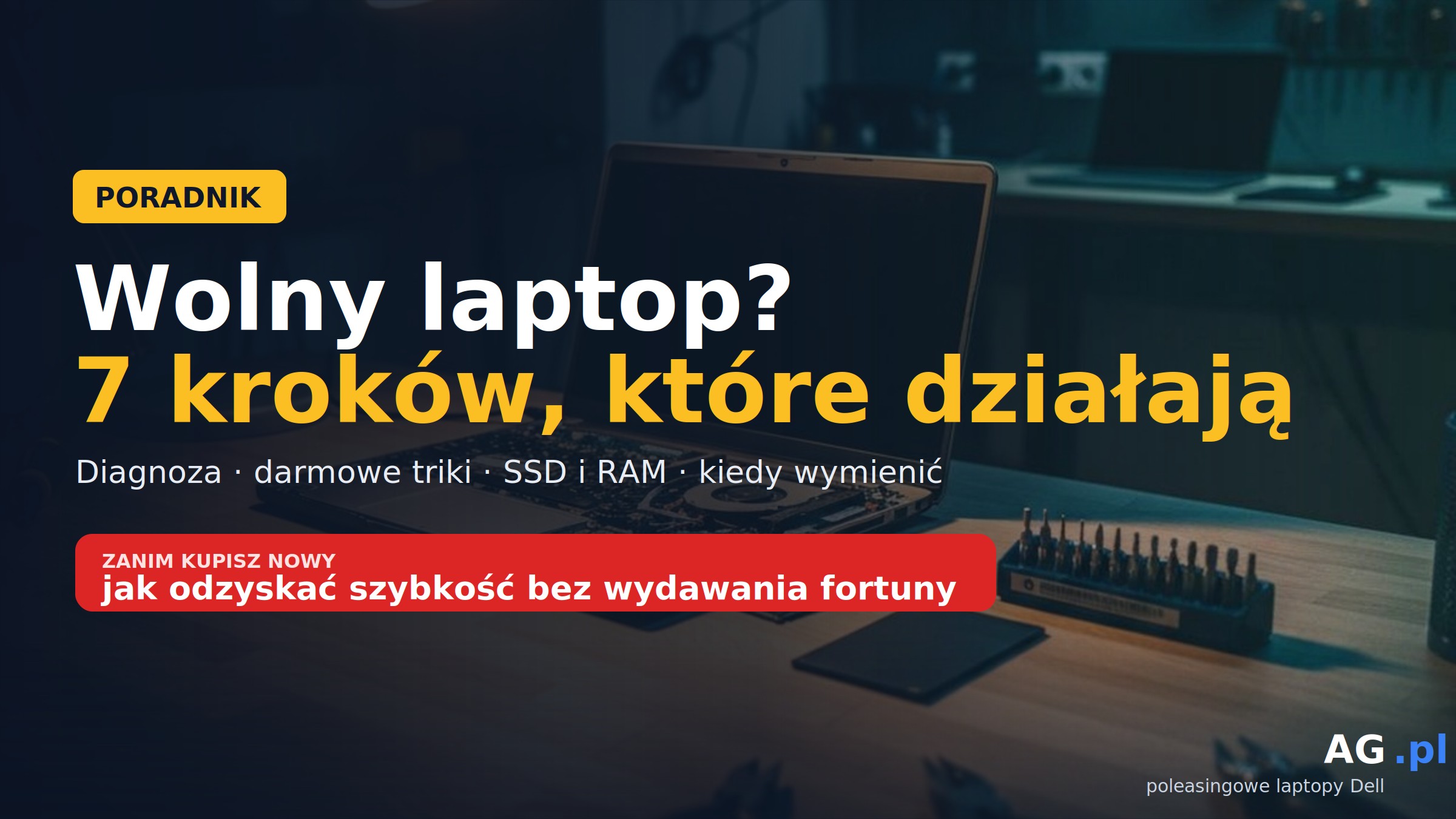 Jak przyspieszyć wolny laptop – 7 kroków, które naprawdę działają