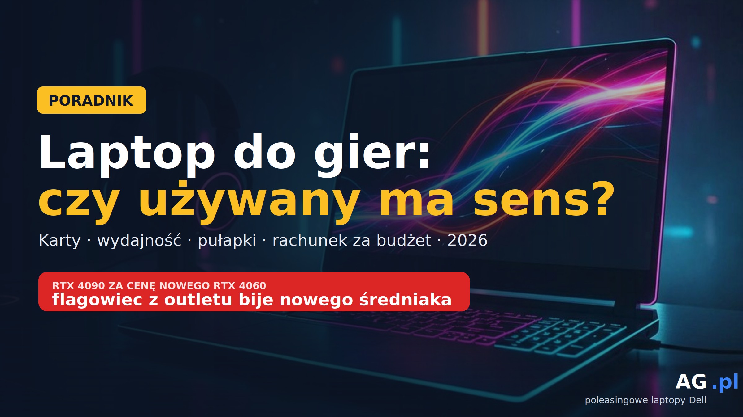 Laptop do gier – czy używany ma sens? Uczciwy przewodnik na 2026