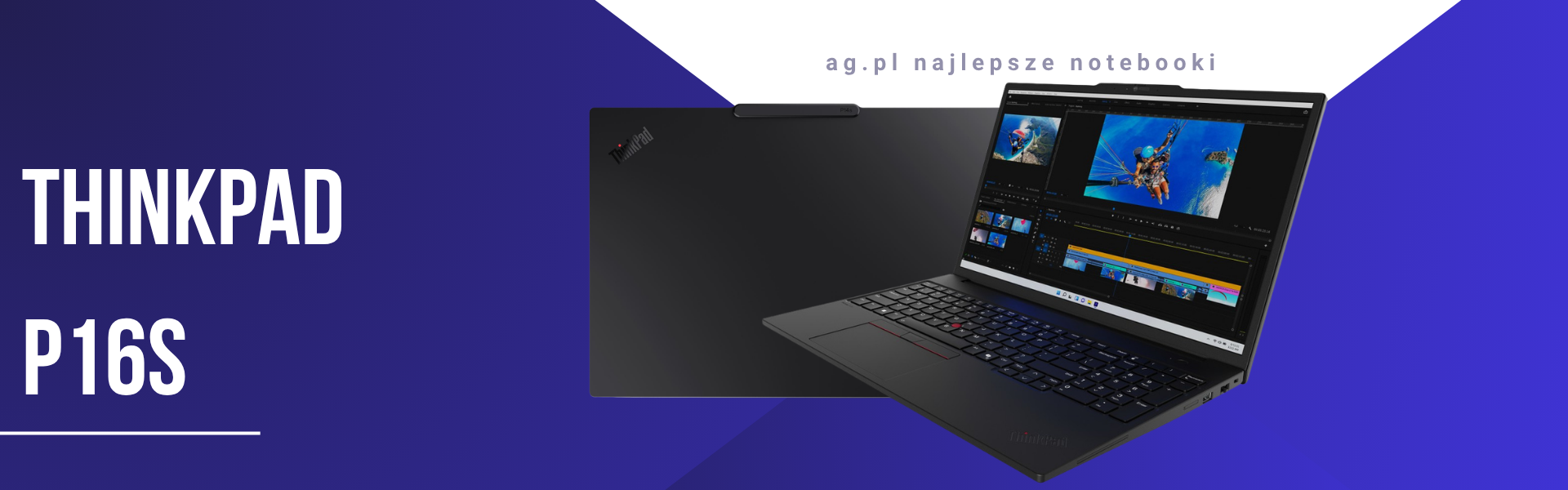 Lenovo Thinkpad P16s Gen 3 - Mobilna stacja robocza
